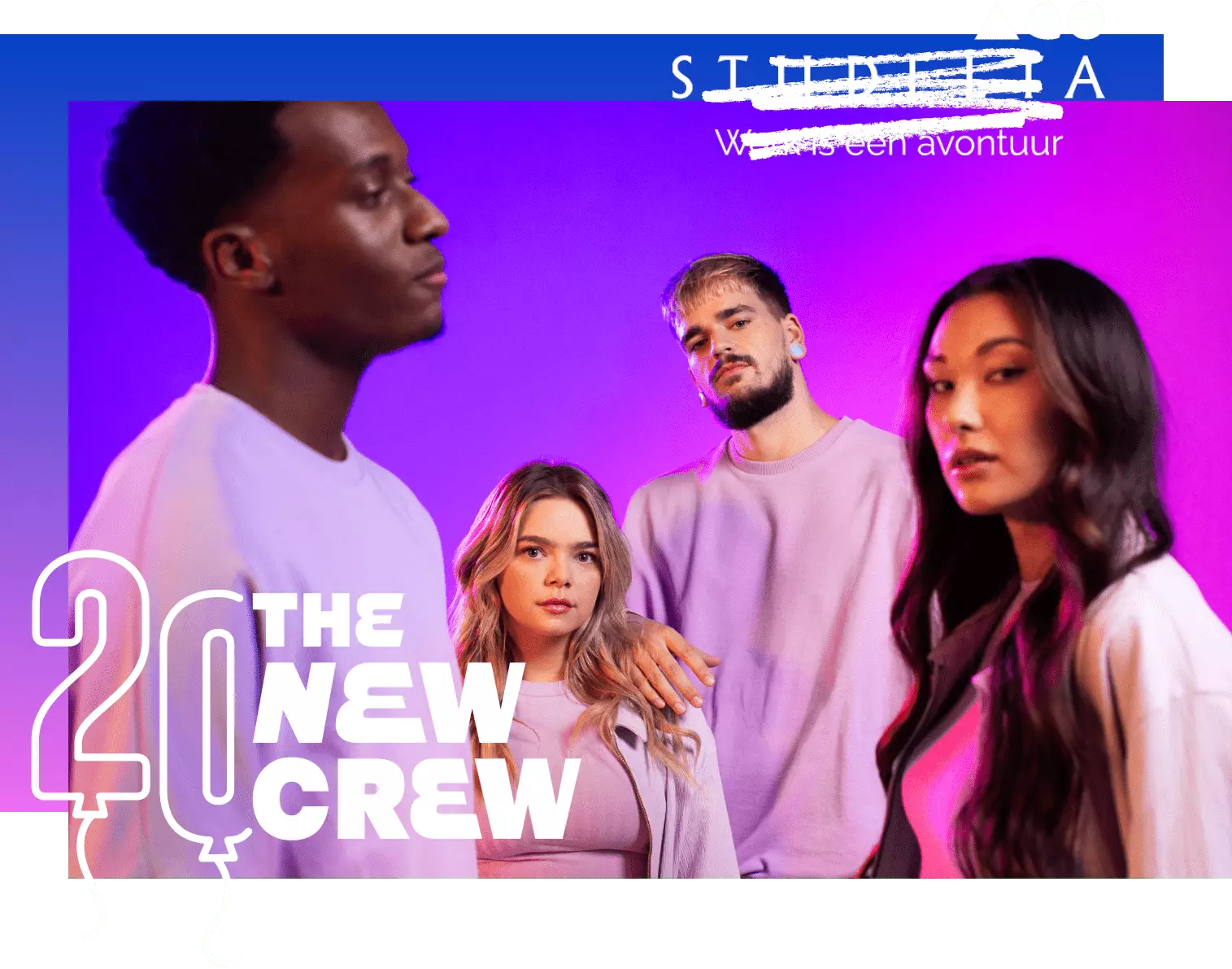 The New Crew Studelta werk is avontuur